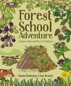 Forest School Adventure - MPHOnline.com