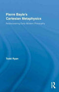 Pierre Bayle's Cartesian Metaphysics - MPHOnline.com