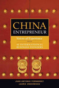 CHINA ENTREPRENEURS:VOICES OFEXPERIENCE FROM 40 BUSINESS - MPHOnline.com