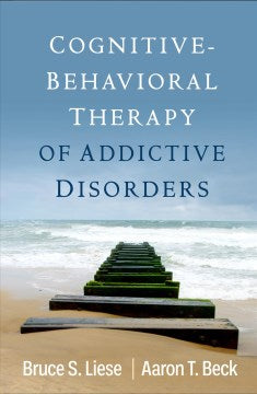 Cognitive-Behavioral Therapy of Addictive Disorders - MPHOnline.com