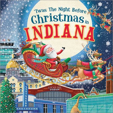 Twas the Night Before Christmas in Indiana - MPHOnline.com