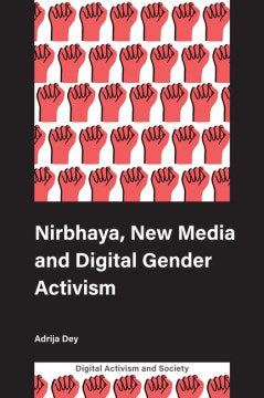 Nirbhaya, New Media and Digital Gender Activism - MPHOnline.com