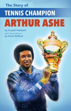 The Story of Tennis Champion Arthur Ashe - MPHOnline.com