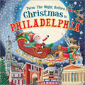 Twas the Night Before Christmas in Philadelphia - MPHOnline.com