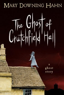 The Ghost of Crutchfield Hall - MPHOnline.com