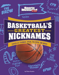 Basketball's Greatest Nicknames - MPHOnline.com