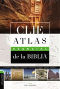 CLIE Atlas Esencial de la Biblia / CLIE Essential Atlas of the Bible - MPHOnline.com