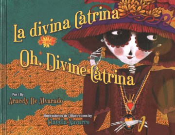 La Divina Catrina / Oh, Divine Catrina - MPHOnline.com