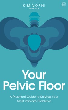 Your Pelvic Floor - MPHOnline.com