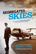 Segregated Skies - MPHOnline.com