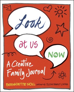 Look at Us Now - A Creative Family Journal  (GJR) - MPHOnline.com