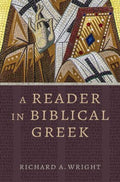 A Reader in Biblical Greek - MPHOnline.com