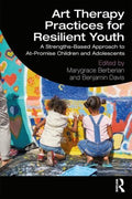 Art Therapy Practices for Resilient Youth - MPHOnline.com