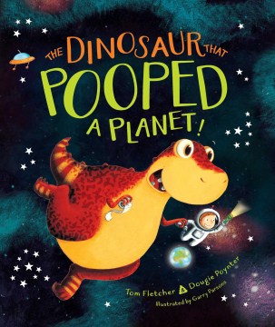 The Dinosaur That Pooped a Planet! - MPHOnline.com