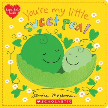 You're My Little Sweet Pea! - MPHOnline.com