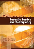 Controversies in Juvenile Justice and Delinquency - MPHOnline.com