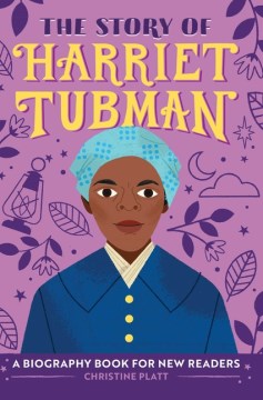 The Story of Harriet Tubman - MPHOnline.com