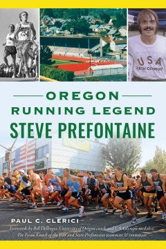 Oregon Running Legend Steve Prefontaine - MPHOnline.com