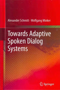 Towards Adaptive Spoken Dialog Systems - MPHOnline.com