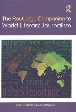 The Routledge Companion to World Literary Journalism - MPHOnline.com