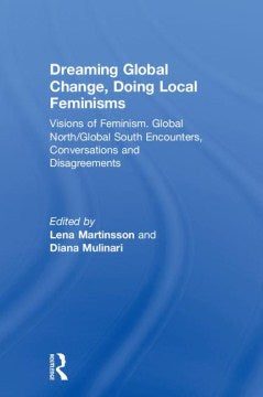 Dreaming Global Change, Doing Local Feminisms - MPHOnline.com