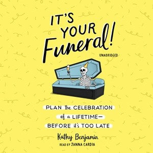 It?s Your Funeral! - MPHOnline.com