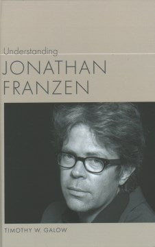 Understanding Jonathan Franzen - MPHOnline.com