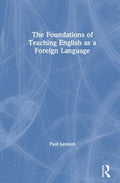 The Foundations of Teaching English As a Foreign Language - MPHOnline.com