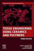 Tissue Engineering Using Ceramics and Polymers - MPHOnline.com