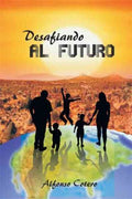 Desafiando Al Futuro - MPHOnline.com