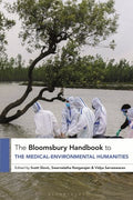 The Bloomsbury Handbook to the Medical-Environmental Humanities - MPHOnline.com