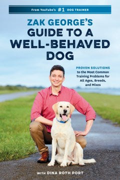 Zak George's Guide to a Well-Behaved Dog - MPHOnline.com