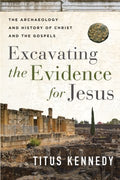 Excavating the Evidence for Jesus - MPHOnline.com