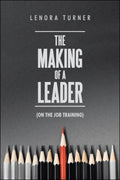 The Making of a Leader - MPHOnline.com