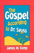 The Gospel According to Dr. Seuss - MPHOnline.com