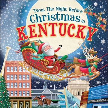 Twas the Night Before Christmas in Kentucky - MPHOnline.com