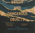 Bright and Dangerous Objects - MPHOnline.com