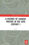 A History of Chinese Theatre in the 20th Century I - MPHOnline.com