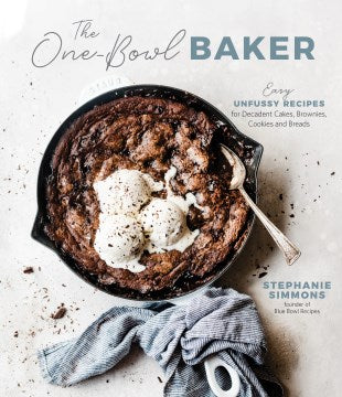 The One-Bowl Baker - MPHOnline.com