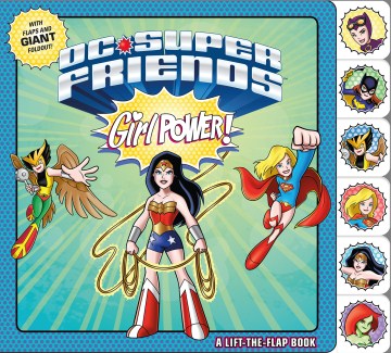 Dc Super Friend: Girl Power!: A Lift-The-Flap Book - MPHOnline.com