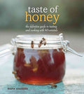 Taste of Honey - The Definitive Guide to Tasting and Cooking with 40 Varietals - MPHOnline.com