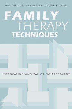 Family Therapy Techniques - MPHOnline.com