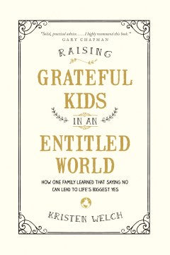 Raising Grateful Kids in an Entitled World - MPHOnline.com