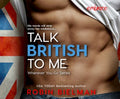 Talk British to Me - MPHOnline.com