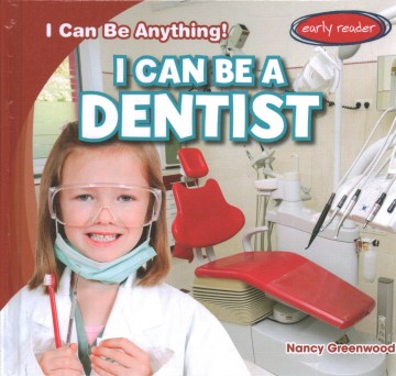 I Can Be a Dentist - MPHOnline.com