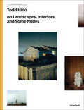 Todd Hido on Landscapes, Interiors, the Nude - MPHOnline.com