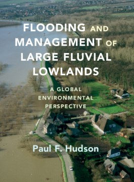 Flooding and Management of Large Fluvial Lowlands - MPHOnline.com