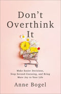 Don't Overthink It - MPHOnline.com