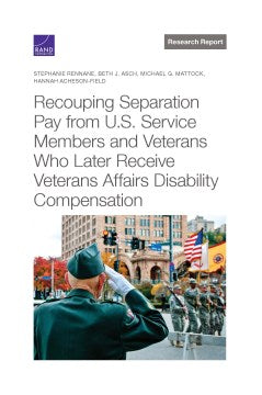 Recouping Separation Pay from U.S. Service Members and Veterans Who Later Receive Veterans Affairs Disability Compensation - MPHOnline.com