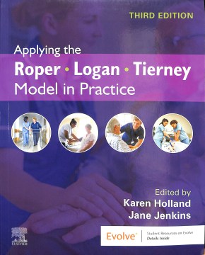 Applying the Roper-Logan-Tierney Model in Practice - MPHOnline.com